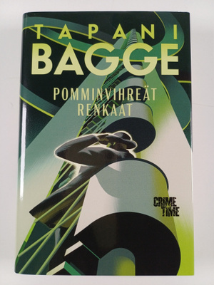 Tapani Bagge : Pomminvihreät renkaat