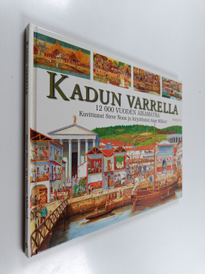 Anne Millard : Kadun varrella : 12 000 vuoden aikamatka