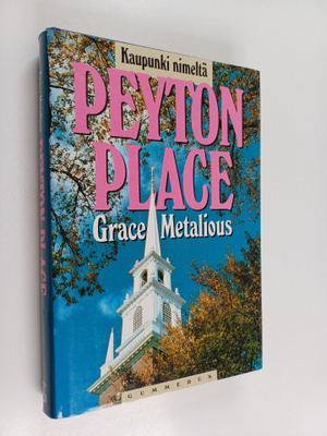 Grace Metalious : Kaupunki nimeltä Peyton Place