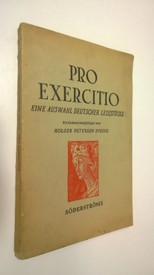 Holger Petersen Dyggve : Pro exercitio : eine Auswahl deu...