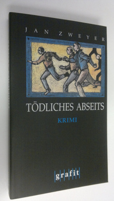 Jan Zweyer : Tödliches Abseits