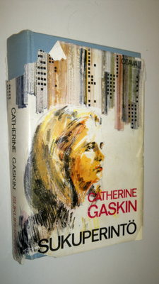 Catherine Gaskin : Sukuperintö