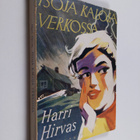 Harri Hirvas : Isoja kaloja verkossa - pikkukuva 1
