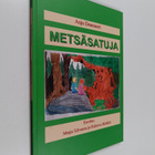 Anja Dammert : Metsäsatuja (signeerattu) - pikkukuva 1
