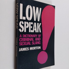 James Morton : Lowspeak : a dictionary of criminal and se... - pikkukuva 1