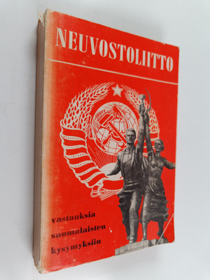 Neuvostoliitto : vastauksia suomalaisten kysymyksiin