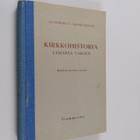 Jaakko Gummerus : Kirkkohistoria lyseoita varten - pikkukuva 1