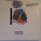ORANGE JUICE :: BRIDGE (+FLEXIDISC) :: VINYYLI 7" 1984 - pikkukuva 1