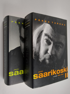 Pekka Tarkka : Pentti Saarikoski 1-2 : Vuodet 1937-1963 j...