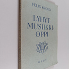 Felix Krohn : Lyhyt musiikkioppi - pikkukuva 1