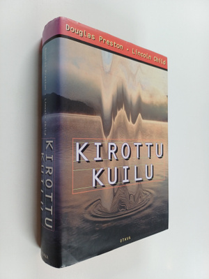 Lincoln Child ym. : Kirottu kuilu