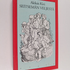 Aleksis Kivi : Seitsemän veljestä : kertomus - pikkukuva 1