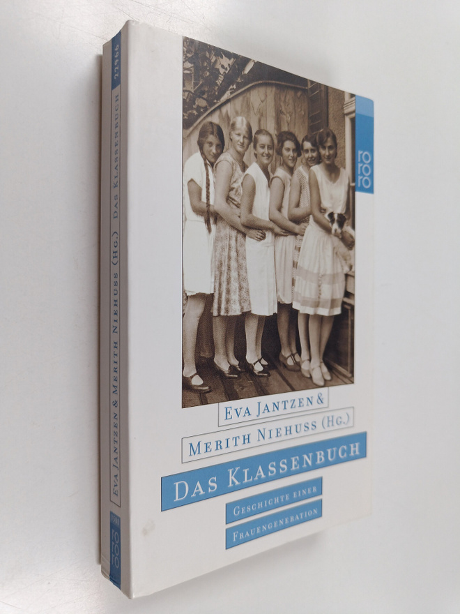 Eva Jantzen : Das Klassenbuch - Geschichte einer Frauenge...