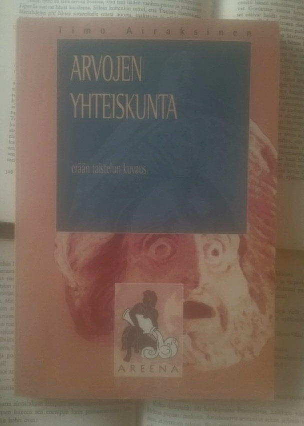 Arvojen yhteiskunta: erään taistelun kuvaus (nid.)