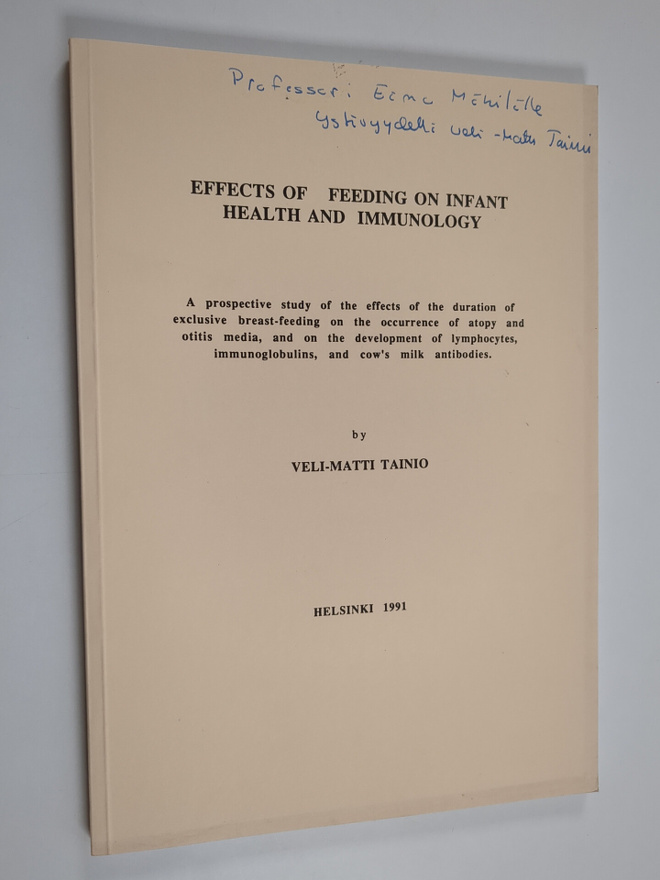 Veli Matti Tainio : Effects of feeding on infant health a...