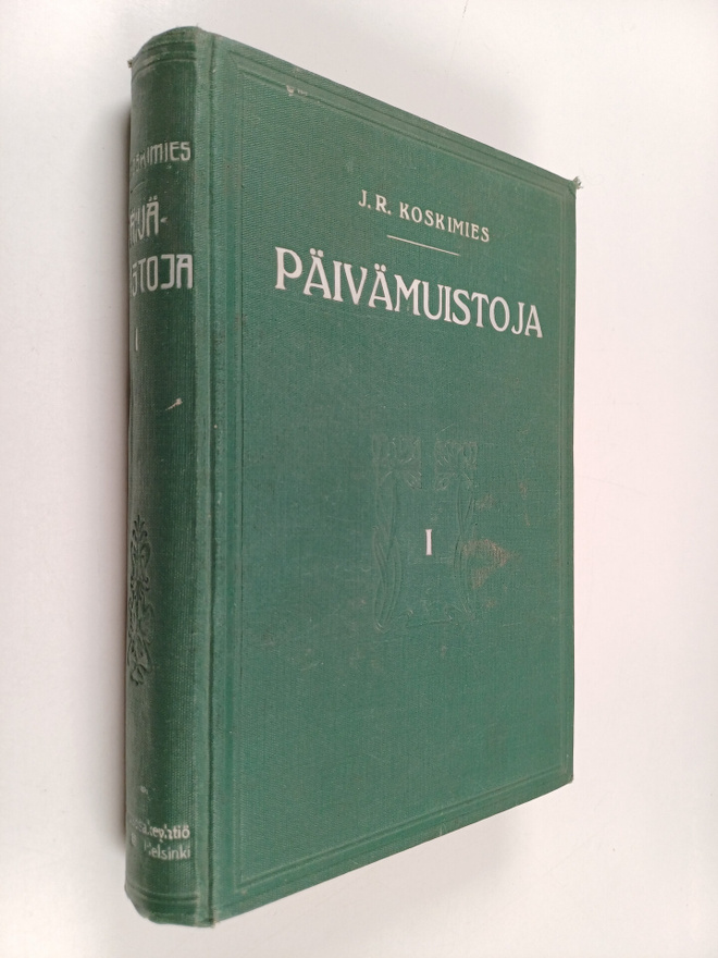 Juho Rudolf Koskimies : Päivämuistoja 1