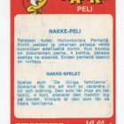 Purkkakuva Hellas NAKKE PELI AVARUUSHIIRI - pikkukuva 2