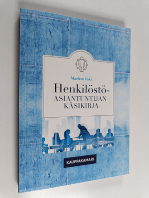 Maritta Joki : Henkilöstöasiantuntijan käsikirja
