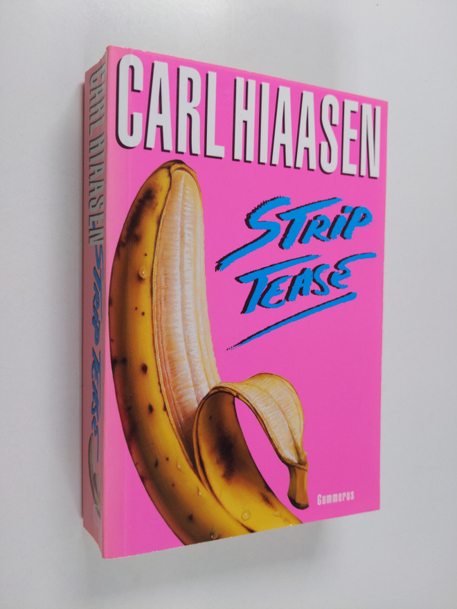 Carl Hiaasen : Strip tease