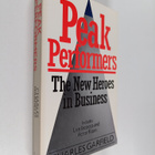Charles Garfield : Peak performers : the new heroes in bu... - pikkukuva 1