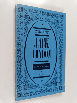 Stories by Jack London : Opiskeluteksti