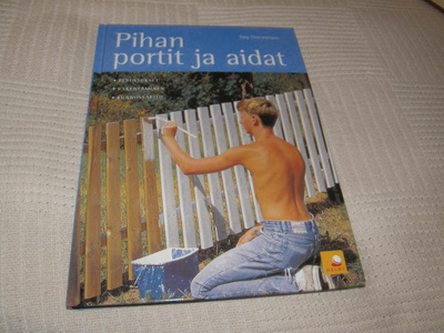 Dag Thorstensen  Pihan portit ja aidat
