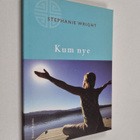 Stephanie Wright : Kum nye - pikkukuva 1