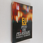 Thoralf Gilbrant : EU, peto vai pelastaja? : Euroopan uni... - pikkukuva 1