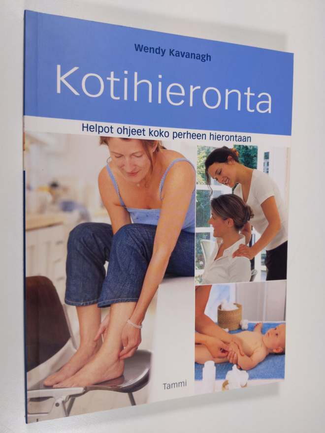 Wendy Kavanagh : Kotihieronta