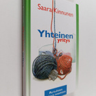 Saara Kinnunen : Yhteinen yritys : parisuhteen solmuja av... - pikkukuva 1