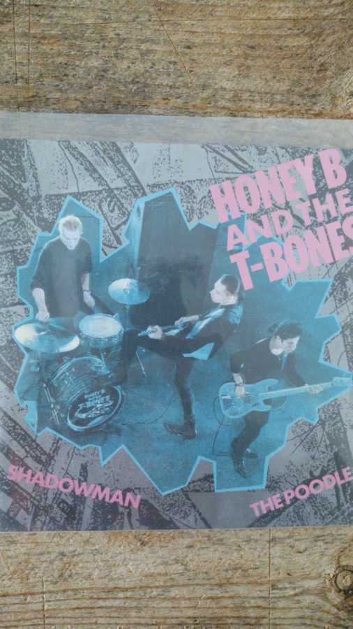 AUCTION Honey B And The T-Bones - Shadowman/The Poodle 7"