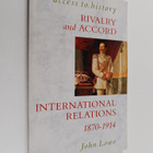 John Lowe : Rivalry and Accord - International Relations ... - pikkukuva 1