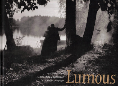 Lumous. Maisemakuvia suomalaisen elokuvan kultakaudelta