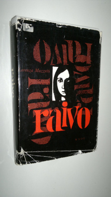 Lorenza Mazzetti : Raivo