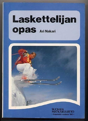 Nakari, Ari: Laskettelijan opas (1.p., nid., 1987)