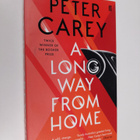 Peter Carey : A Long Way From Home - pikkukuva 1
