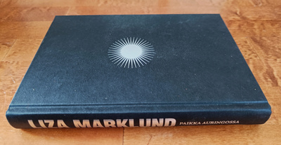 Liza Marklund: Paikka Auringossa