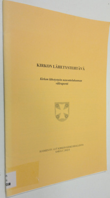 Kirkon lähetystehtävä : kirkon lähetystyön neuvottelukunn...