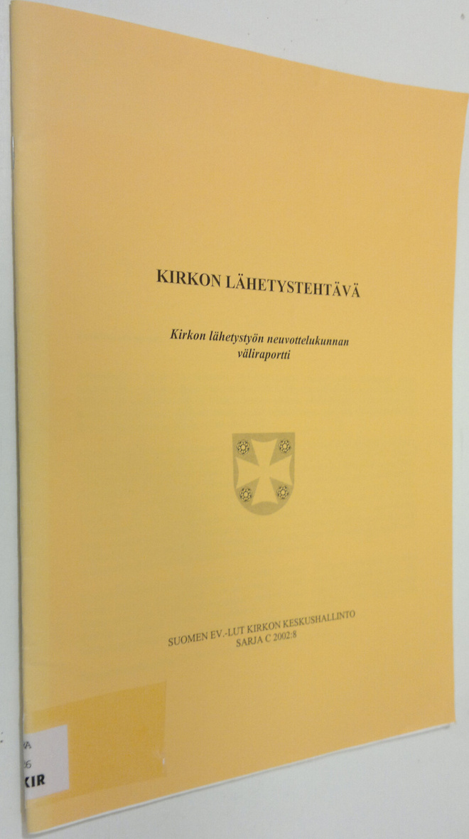 Kirkon lähetystehtävä : kirkon lähetystyön neuvottelukunn...