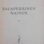 Frank L. Packard: Salaperäinen nainen, Ilmarinen 1946. 152 s - pikkukuva 4
