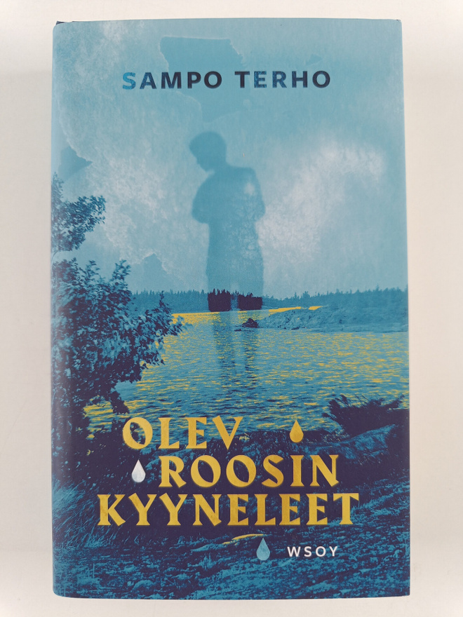 Sampo Terho : Olev Roosin kyyneleet