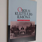 Jukka Kemppinen : Oikeus kulttuuri-ilmiönä - pikkukuva 1
