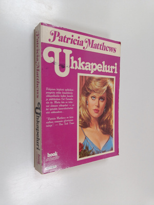 Patricia Matthews : Uhkapeluri