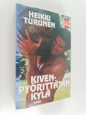 Heikki Turunen : Kivenpyörittäjän kylä