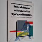 Maarit Vartia : Henkinen väkivalta työpaikoilla : työyhte... - pikkukuva 1