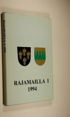 Kyösti (toim.) Julku : Rajamailla 1, 1994