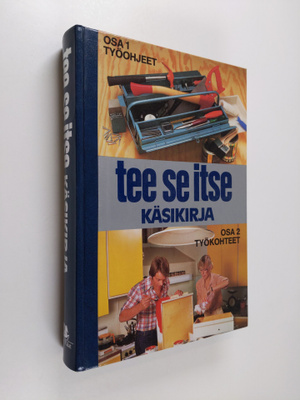 Tee se itse käsikirja Osa 2 : Työkohteet