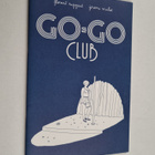 Florent Ruppert : Go-go club - pikkukuva 1