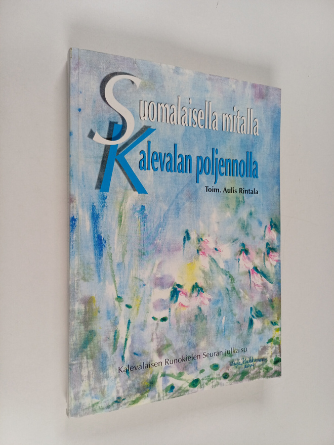 Suomalaisella mitalla, Kalevalan poljennolla