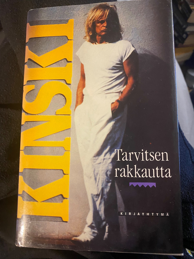 Klaus Kinski: Tarvitsen rakkautta